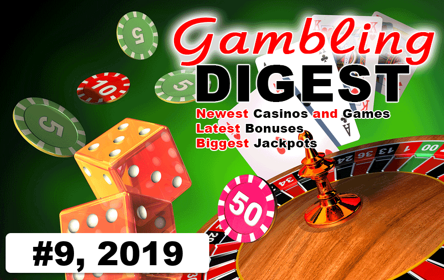 Gambling Digest #09, 2019