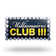 Millionaires Club III by NextGen