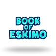 Book Of Eskimo