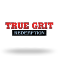 True Grit Redemption by NoLimit City
