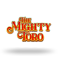 The Mighty Toro by Booming Games
