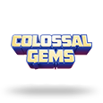 Colossal Gems by Habanero Systems