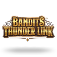 Bandits Thunder Link by Stakelogic