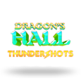 Dragon's Hall Thundershots by Playtech