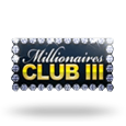 Millionaires Club III by NextGen