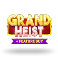 Grand Heist Feature Buy by OneTouch