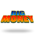 Big Money by B3W