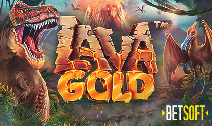Betsoft Gaming Generates Eruption of Wins with Online Slot Lava Gold