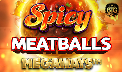 Big Time Gaming Releases Tasty Slot Spicy Meatballs Megaways