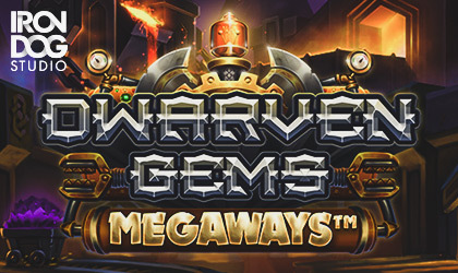 Iron Dog Studio Launches Dwarven Gems Megaways
