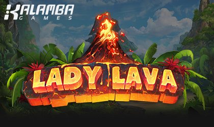 Erupting Wins with Kalamba Games Latest Slot Lady Lava