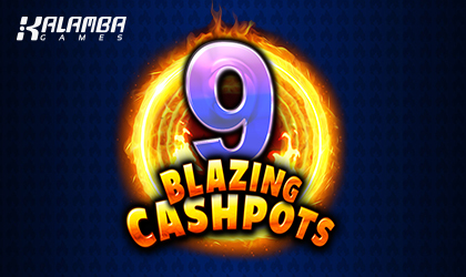 Kalamba Games Intrigues Players with 9 Blazing Cashpots