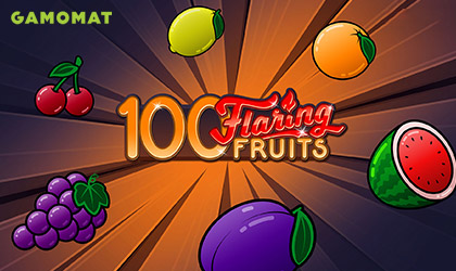 Gamomat Goes Live with 100 Flaring Fruits
