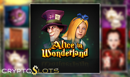 Cryptoslots Announces the Release of their New Slot Game Titled Alice in Wonderland