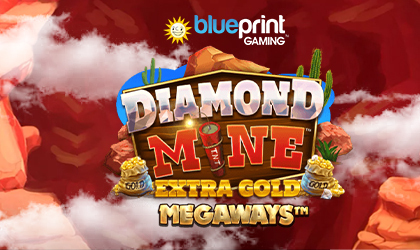 Blueprint Gaming Mines the Hidden Riches in the Diamond Mine Megaways Extra Gold