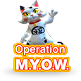 Operation M.Y.O.W. by Real Time Gaming