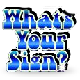 What's Your Sign by Wager Gaming