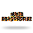 Super Dragons Fire