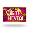 The Great Reveal