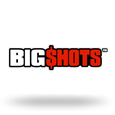 Big Shots