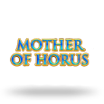 Mother Of Horus