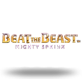 Beat the Beast Mighty Sphinx