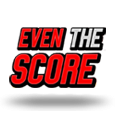 Even The Score by Playtech