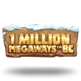 1 Million Megaways BC