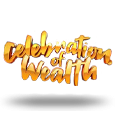 Celebration of Wealth
