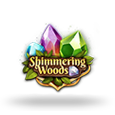 Shimmering Woods