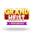 Grand Heist Feature Buy