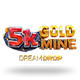 5k Gold Mine Dream Drop