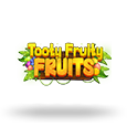 Tooty Fruity Fruits