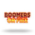 Boomers on Fire