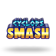 Cyclops Smash
