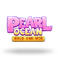 Pearl Ocean Hold and Win by playson