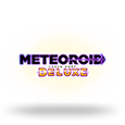 Meteoroid Deluxe