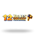 12 Bolts of Thunder