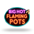Big Hot Flaming Pots by Light & Wonder