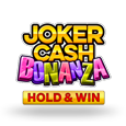 Joker Cash Bonanza Hold and Win