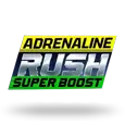Adrenaline Rush Super Boost
