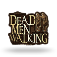 Dead Men Walking