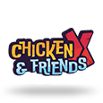 Chicken X and Friends