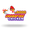 Crossfire Chicken x5000 by JackTop Live