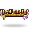 Reel 'em In - Big Bass Bucks by WMS