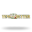 Tens or Better